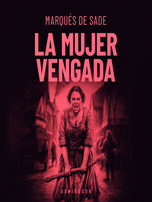 cover image of La mujer vengada